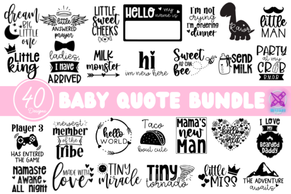 Download Baby Sayings Newborn Svg Bundle Graphic - Premium Bundle